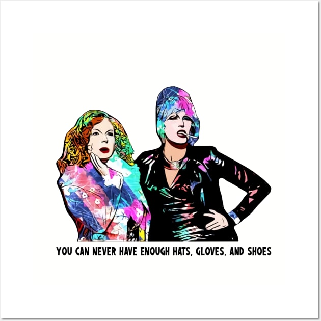 Accessories! - Absolutely Fabulous AbFab Wall Art by chaxue